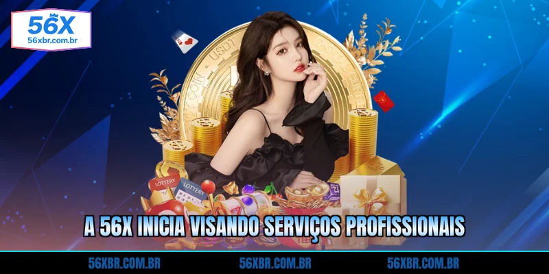 a-56x-inicia-visando-servicos-profissionais
