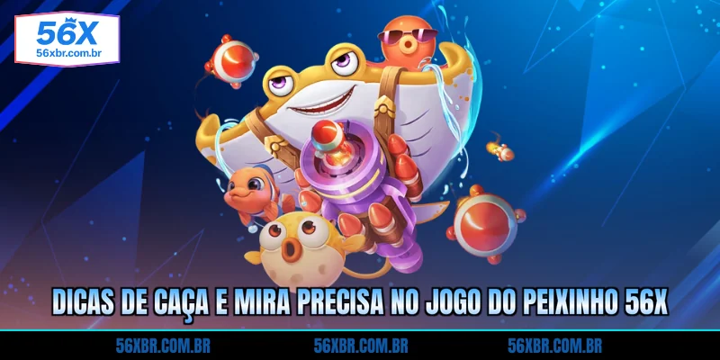 dicas-de-caca-e-mira-precisa-no-jogo-do-peixinho-56x