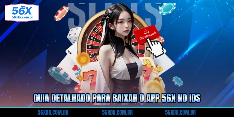 guia-detalhado-para-baixar-o-app-56x-no-ios